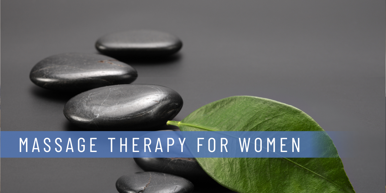 Massage Therapy for Women